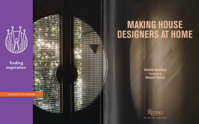Making House, designers, home, architect-on-demand, advice-without-strings